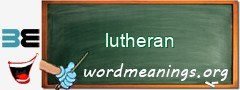 WordMeaning blackboard for lutheran